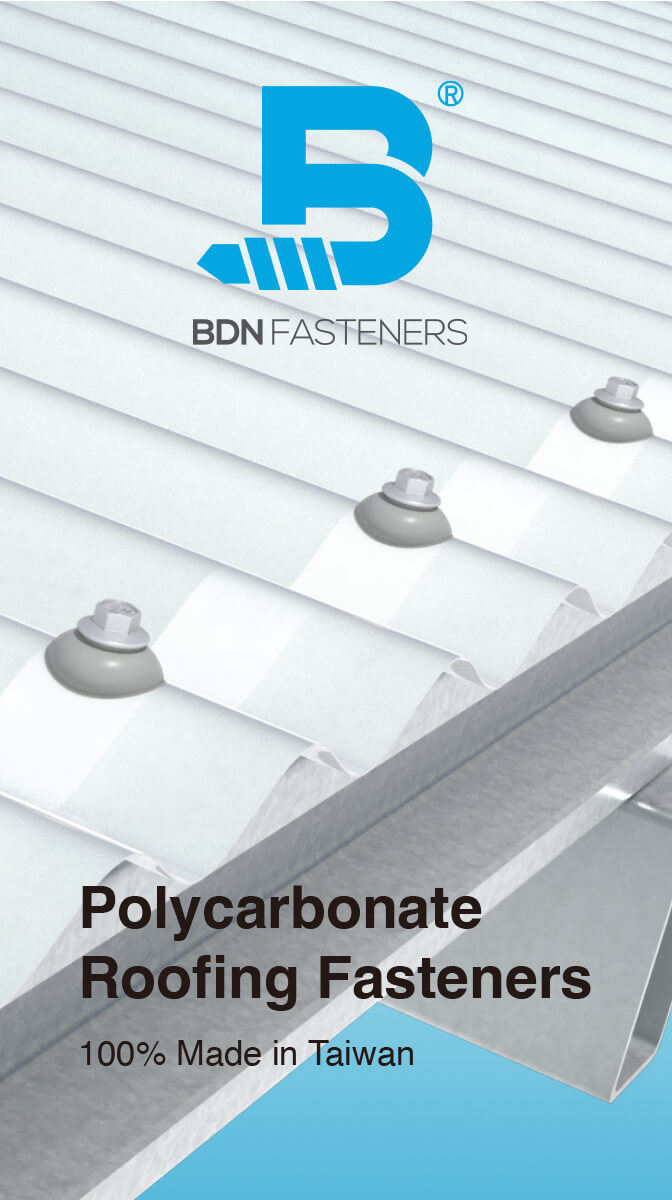 BDN FASTENERS® Product Brochure - SKYBLUE Series BDN FASTENERS® Product Brochure - SKYBLUE Series